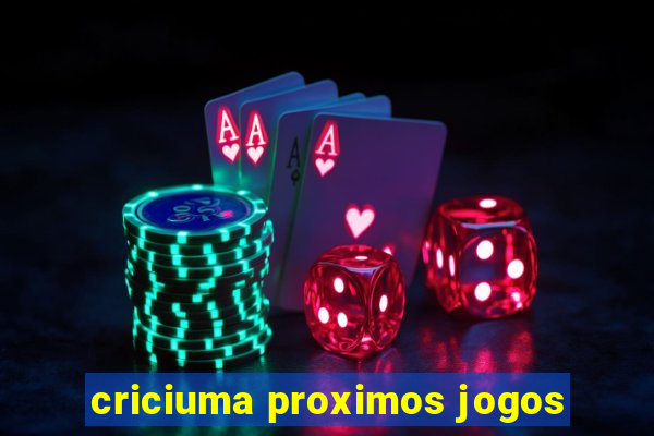 criciuma proximos jogos